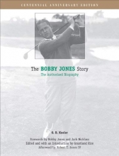 Cover art for The Bobby Jones Story: The Authorized Biography