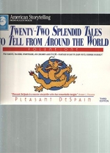 Cover art for Twenty-Two Splendid Tales to Tell from Around the World (American Storytelling)