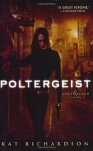 Cover art for Poltergeist (Greywalker #2)