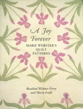 Cover art for A Joy Forever: Marie Webster's Quilt Patterns