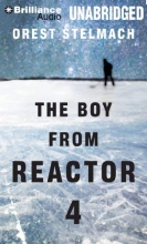 Cover art for The Boy from Reactor 4 (The Nadia Tesla Series)
