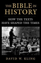 Cover art for The Bible in History: How the Texts Have Shaped the Times