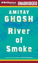 Cover art for River of Smoke (Ibis Trilogy)