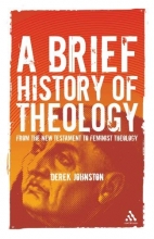 Cover art for A Brief History of Theology: From the New Testament to Feminist Theology