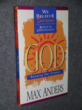 Cover art for God: Knowing Our Creator (We Believe Series Basics of Christianity)