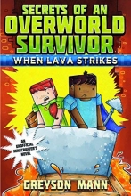 Cover art for When Lava Strikes: Secrets of an Overworld Survivor, #2