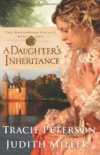 Cover art for A Daughters Inheritance (Broadmoor Legacy, Book 1)