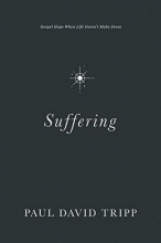 Cover art for Suffering: Gospel Hope When Life Doesn't Make Sense