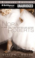 Cover art for Vision in White (Bride (Nora Roberts) Series)