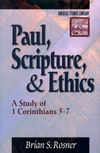 Cover art for Paul, Scripture, and Ethics: A Study of 1 Corinthians 5-7 (Biblical Studies Library)