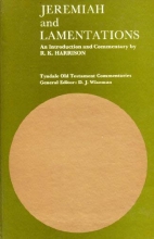 Cover art for Jeremiah and Lamentations;: An introduction and commentary, (The Tyndale Old Testament commentaries)