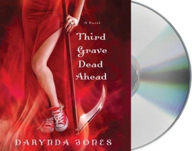 Cover art for Third Grave Dead Ahead (Charley Davidson Series)
