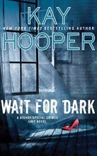 Cover art for Wait for Dark (Bishop/Special Crimes Unit)