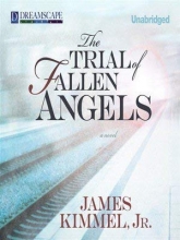 Cover art for The Trial of Fallen Angels Unabridged Audiobook on Cd