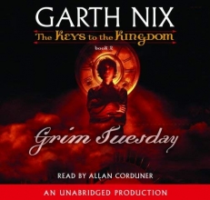 Cover art for Grim Tuesday (Keys to the Kingdom, Book 2)