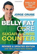 Cover art for The Belly Fat Cure Sugar & Carb Counter: Revised & Updated Edition, with 100's of New Items Added!