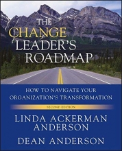Cover art for The Change Leader's Roadmap: How to Navigate Your Organization's Transformation