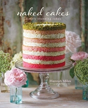 Cover art for Naked Cakes: Simply stunning cakes