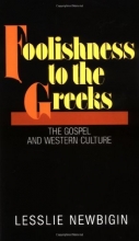 Cover art for Foolishness to the Greeks: The Gospel and Western Culture
