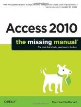 Cover art for Access 2010: The Missing Manual