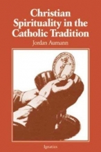 Cover art for Christian Spirituality in the Catholic Tradition