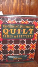 Cover art for The Collector's Dictionary Of Quilt Names and Patterns