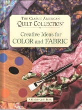 Cover art for Creative Ideas for Color and Fabric (Rodale Quilt Book)