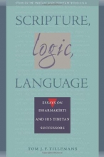 Cover art for Scripture, Logic, Language: Essays on Dharmakirti and his Tibetan Successors (Studies in Indian and Tibetan Buddhism) (Volume I)