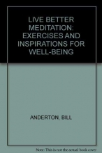 Cover art for Live Better Meditation Exercises and Inspirations for Well-Being
