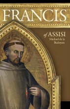 Cover art for Francis of Assisi: The Man Who Found Perfect Joy