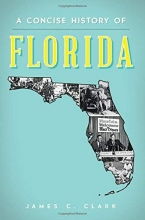 Cover art for A Concise History of Florida (Brief History)