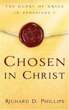 Cover art for Chosen in Christ: The Glory of Grace in Ephesians 1