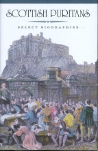 Cover art for Scottish Puritans - Select Biographies - 2 volume set