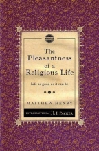 Cover art for The Pleasantness of a Religious Life: Life as good as it can be