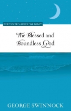 Cover art for The Blessed and Boundless God (Puritan Treasures for Today)
