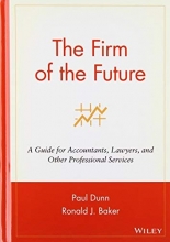 Cover art for The Firm of the Future: A Guide for Accountants, Lawyers, and Other Professional Services
