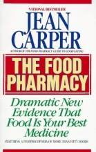 Cover art for The Food Pharmacy: Dramatic New Evidence That Food Is Your Best Medicine