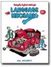 Cover art for The Language Mechanic: Tuning Up English With Logic, Grades 4-7