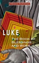 Cover art for Luke: The Book of Blessings and Woes