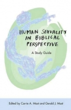 Cover art for Human Sexuality in Biblical Perspective: A Study Guide