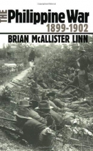 Cover art for The Philippine War, 1899-1902 (Modern War Studies)
