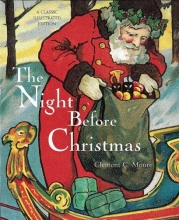 Cover art for The Night Before Christmas: A Classic Illustrated Edition