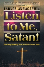 Cover art for Listen To Me Satan: Keys for breaking the devil's grip and bringing revival to your world