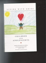 Cover art for Living with Grief: Children and Adolescents