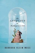 Cover art for The Language of Paradise: A Novel