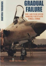 Cover art for Gradual Failure: The Air War Over North Vietnam 1965-1966