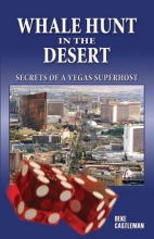 Cover art for Whale Hunt in the Desert: Secrets of a Vegas Superhost