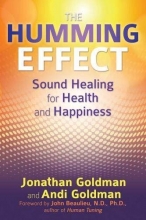 Cover art for The Humming Effect: Sound Healing for Health and Happiness