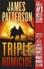 Cover art for Triple Homicide: From the case files of Alex Cross, Michael Bennett, and the Women's Murder Club