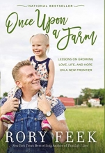 Cover art for Once Upon a Farm: Lessons on Growing Love, Life, and Hope on a New Frontier